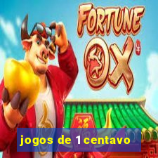 jogos de 1 centavo